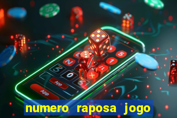 numero raposa jogo do bicho